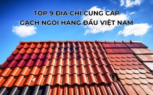 địa chỉ cung cấp gạch ngói