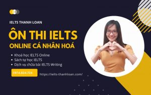 địa chỉ ôn ielts online uy tín ielts thanh loan