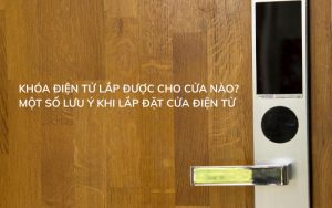 khóa điện tử lắp được cho cửa nào