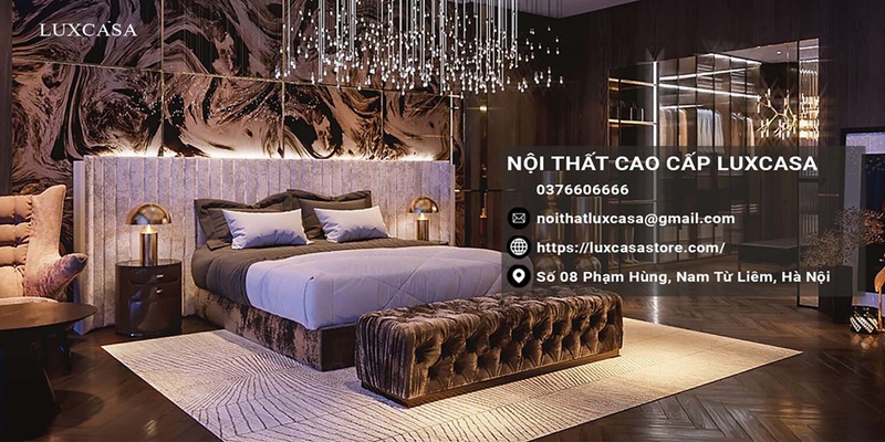 Cửa hàng nội thất cao cấp LUXCASA