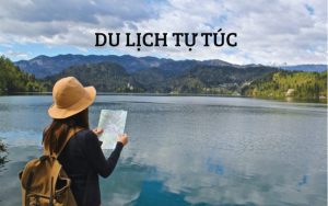 Thế nào là du lịch tự túc?